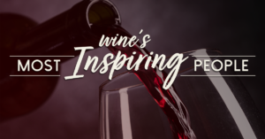 Wine's Most Inspiring People