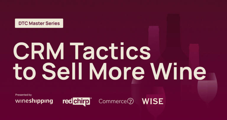CRM Tactics to Sell More Wine